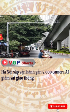 Hà Nội sắp vận hành gần 5.000 camera AI giám sát giao thông