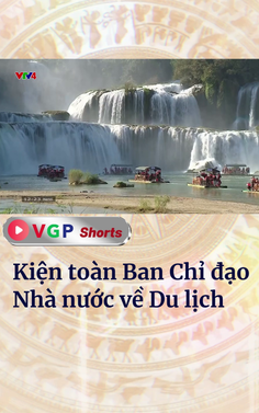 Kiện toàn Ban Chỉ đạo Nhà nước về Du lịch