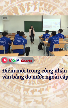 Điểm mới trong công nhận văn bằng do nước ngoài cấp