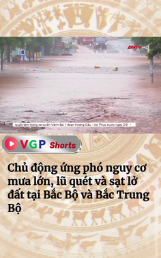 Chủ động ứng phó nguy cơ mưa lớn, lũ quét và sạt lở đất tại Bắc Bộ và Bắc Trung Bộ