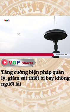 Tăng cường biện pháp quản lý, giám sát thiết bị bay không người lái