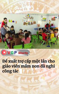Đề xuất trợ cấp một lần cho giáo viên mầm non đã nghỉ công tác