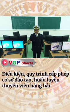 Điều kiện, quy trình cấp phép cơ sở đào tạo, huấn luyện thuyền viên hàng hải