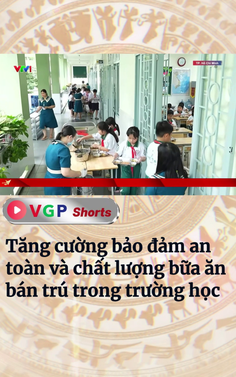 Tăng cường bảo đảm an toàn và chất lượng bữa ăn bán trú trong trường học