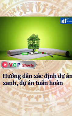 Hướng dẫn xác định dự án xanh, dự án tuần hoàn