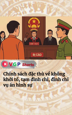 Chính sách đặc thù về không khởi tố, tạm đình chỉ, đình chỉ vụ án hình sự