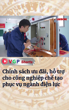Chính sách ưu đãi, hỗ trợ cho công nghiệp chế tạo phục vụ ngành điện lực