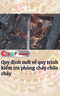 Quy định mới về quy trình kiểm tra phòng cháy, chữa cháy