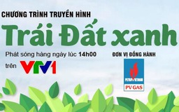 PV GAS đồng hành với chương trình Trái đất xanh