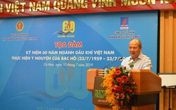 60 năm ngành dầu khí Việt Nam thực hiện ý nguyện của Bác Hồ