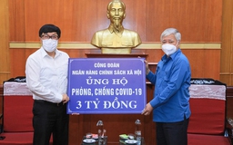 NHCSXH ủng hộ 3 tỷ đồng cho công tác phòng, chống COVID-19