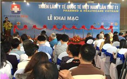 Hơn 350 DN tham gia Triển lãm Y tế quốc tế