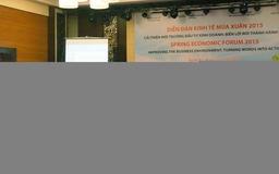  Diễn đàn Kinh tế Mùa xuân 2015: Biến lời nói thành hành động