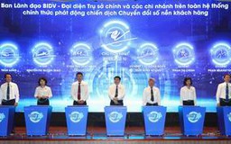 Đẩy mạnh chuyển đổi số - BIDV hướng tới mục tiêu “lấy khách hàng là trung tâm”