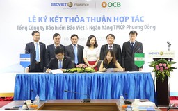 Bảo hiểm Bảo Việt phối hợp với OCB gia tăng quyền lợi khách hàng