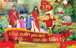 Khai Xuân phú quý – Đón lộc tiền tỷ cùng HDBank