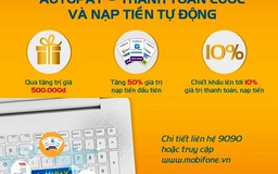 Thêm tiện ích thanh toán tự động cho khác hàng dùng di động