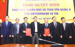 Vietcombank là ngân hàng đầu tiên đáp ứng chuẩn mực Basel II tại Việt Nam