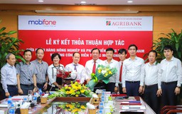Agribank và MobiFone hợp tác chiến lược dùng chéo sản phẩm