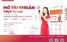 Agribank ra mắt dịch vụ mở tài khoản trực tuyến, thúc đẩy giao dịch online trong mùa dịch