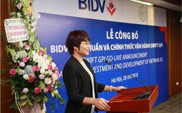 BIDV: Tiên phong trong triển khai SWIFT gpi
