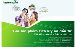 Vietcombank ra mắt gói sản phẩm tích luỹ và đầu tư