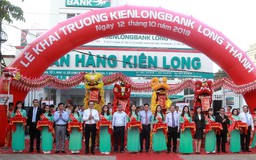 Kienlongbank khai trương 2 Phòng Giao dịch mới tại Bình Định, Đồng Nai