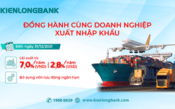  Kienlongbank ưu đãi 2 gói tín dụng dành cho khách hàng doanh nghiệp
