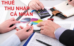 Có doanh thu từ trên 100 triệu đồng/năm phải nộp thuế TNCN