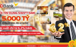 HDBank giảm lãi suất cho vay xuống còn 6,2%/năm