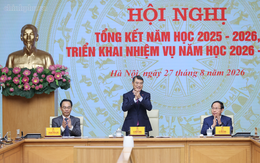 Thủ tướng chủ trì Hội nghị tổng kết năm học 2025-2026, triển khai nhiệm vụ năm học 2026-2027