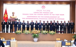 Thành lập Trung tâm tài chính quốc tế tại Việt Nam