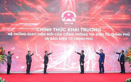 Lễ khai trương hệ thống giao diện mới của Cổng TTĐT Chính phủ và Báo điện tử Chính phủ