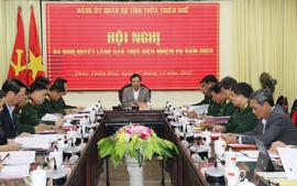 Xây dựng lực lượng vũ trang tỉnh Thừa Thiên Huế vững mạnh toàn diện