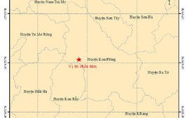 Xảy ra 4 trận động đất liên tiếp tại Kon Tum