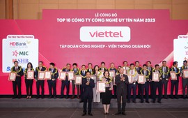 6 năm liên tiếp Viettel được vinh danh là công ty công nghệ thông tin - viễn thông uy tín nhất Việt Nam