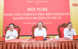 Xây dựng tỉnh Nam Định sớm trở thành tỉnh phát triển khá của cả nước