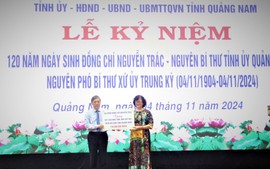 Kỷ niệm 120 năm ngày sinh đồng chí Nguyễn Trác - người chiến sĩ cộng sản kiên trung