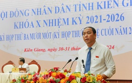 Kỳ họp thứ 31 HĐND tỉnh Kiên Giang: Xem xét, cho ý kiến 55 nội dung quan trọng