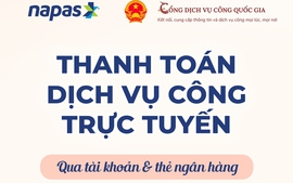 Thanh toán trực tuyến qua Cổng dịch vụ công quốc gia và VneID ngày càng thuận lợi