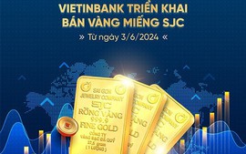 VietinBank triển khai bán vàng với chủ trương '3 không'