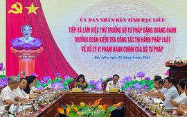 Bộ Tư pháp kiểm tra công tác thi hành pháp luật về xử lý vi phạm hành chính tại Bạc Liêu