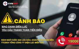 Cảnh báo mạo danh nhân viên Điện lực yêu cầu thanh toán tiền điện vào tài khoản cá nhân