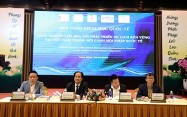 Phát triển công nghiệp văn hóa gắn với du lịch bền vững-Bước đi tất yếu để hình thành chuỗi giá trị mới