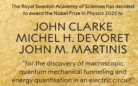Giải Nobel Vật lý 2025 vinh danh 3 nhà khoa học Mỹ