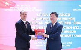 Ấn phẩm đặc biệt về tình hữu nghị thủy chung hiếm có giữa Việt Nam và Cuba