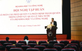Bộ KH&CN đã phân cấp, phân quyền, phân định thẩm quyền 103 nhiệm vụ cho địa phương