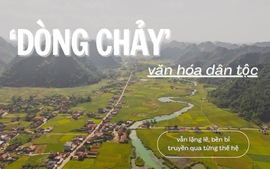 ‘Dòng chảy’ văn hóa dân tộc vẫn lặng lẽ, bền bỉ truyền qua từng thế hệ