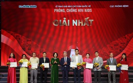 Trao giải báo chí toàn quốc về phòng, chống HIV/AIDS