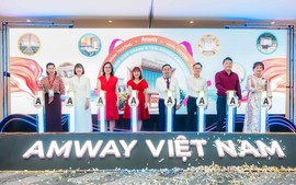 Amway khai trương Khu phức hợp Kinh doanh và Trải nghiệm tại Đồng Nai